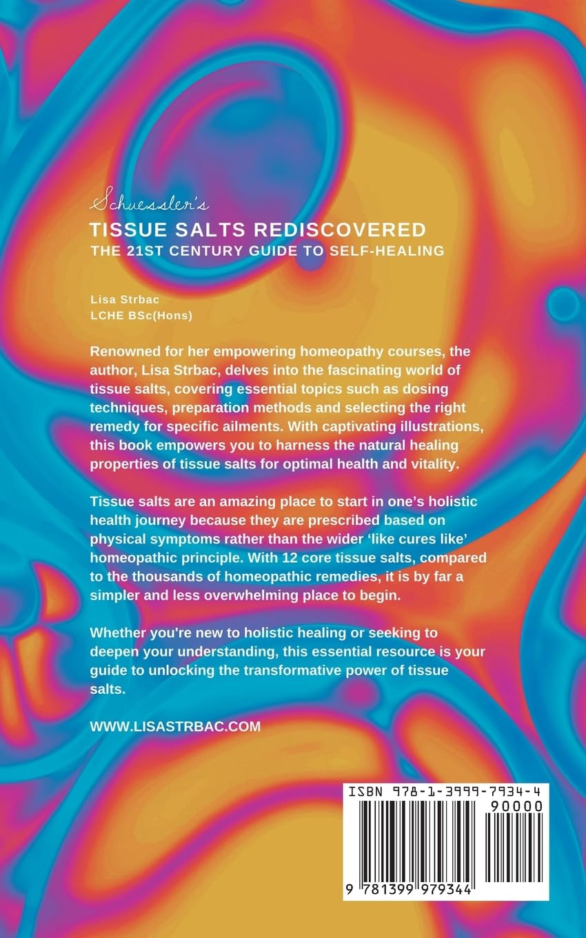 BOOK: Schuessler's Tissue Salts Rediscovered: The 21st Century Guide to Self-Healing